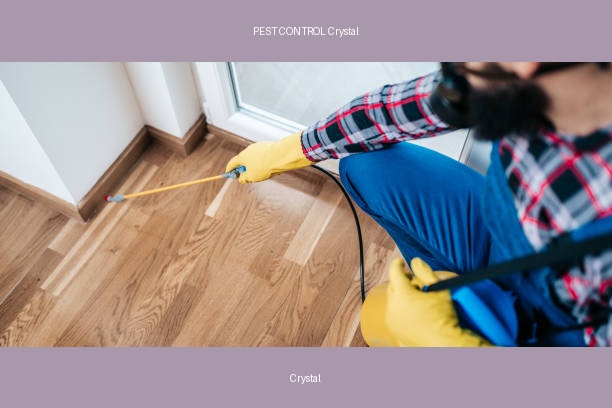 PEST CONTROL Crystal